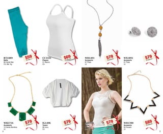 5 
$79PC0005509 
WH1491 
Accesorio 
91 Plata 
Ut 
$79PC7005519 
AL1296 
Blusa 
96 Ivory 
Me, Xg 
$79PC4005554 
WX1891 
Accesorio 
91 Plata 
Ut 
$89PC3306296 
WH1390 
Accesorio 
90 Dorado 
Ut 
4 
$59PC7904117 
RT1889 
Malla 
89 Verde Mar 
Ch, Me, Xg 
WH2716 
$79IG1496 
$79Accesorio 
PC9805523 
Torera 
PC8605519 
16 Verde Bandera 
96 Ivory 
Ut Ch 
$69PC3604826 
CC3101 
Playera 
01 Blanco 
Ch 
 