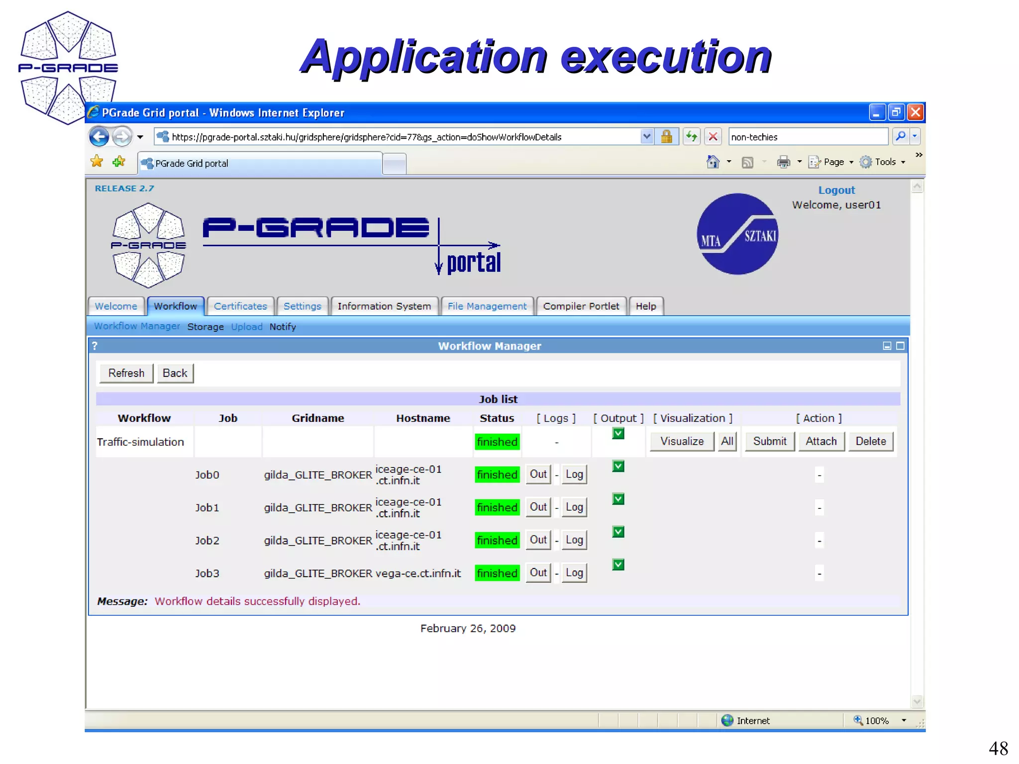 Application execution




                        48
 