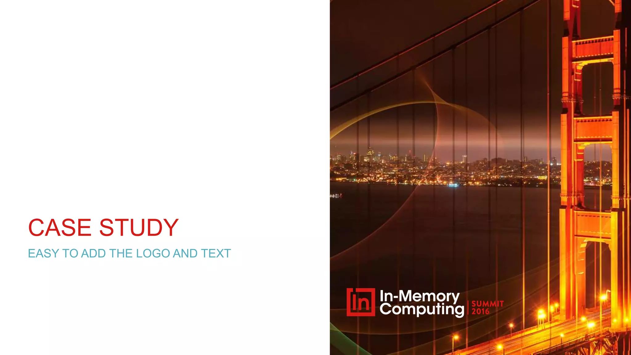 CASE STUDY EASY TO ADD THE LOGO AND TEXT 