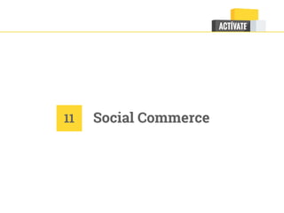 Social Commerce11
 