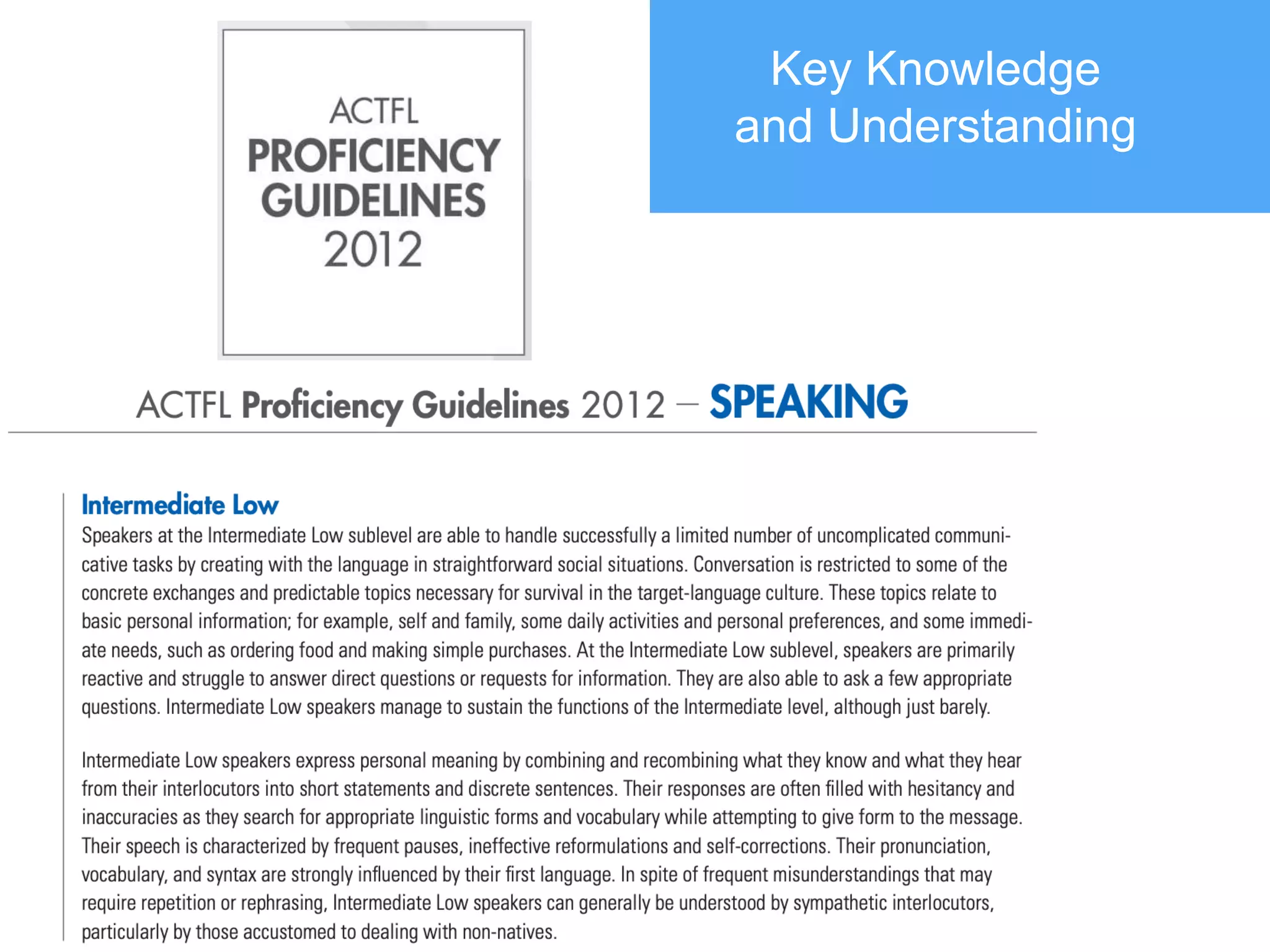 Key Knowledge
and Understanding
 