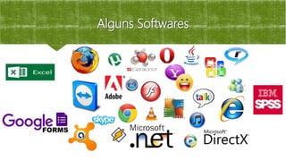 Alguns Softwares
 