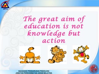 The great aim of education is not knowledge but action 