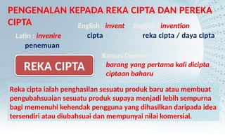 01 Pengenalan Kepada Reka Cipta.pptx TINGKATAN 4 | PPTX