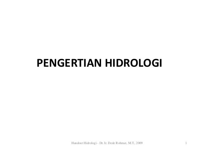 Pengertian Hidrologi Dan Siklus Hidrologi
