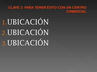 1.UBICACIÓN
2.UBICACIÓN
3.UBICACIÓN
 
