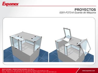 PROYECTOS 
0201-F273-A Guarda de Máquina 
 