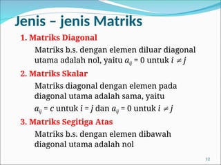 [01] Pertemuan 1 - Matriks dan Operasinya 2018.ppt
