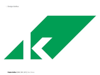 Projeto Gráfico • | IED | BR | SP | Fabio Silveira
Design Gráfico15
 