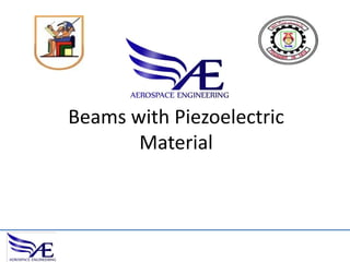Beams with Piezoelectric
       Material
 