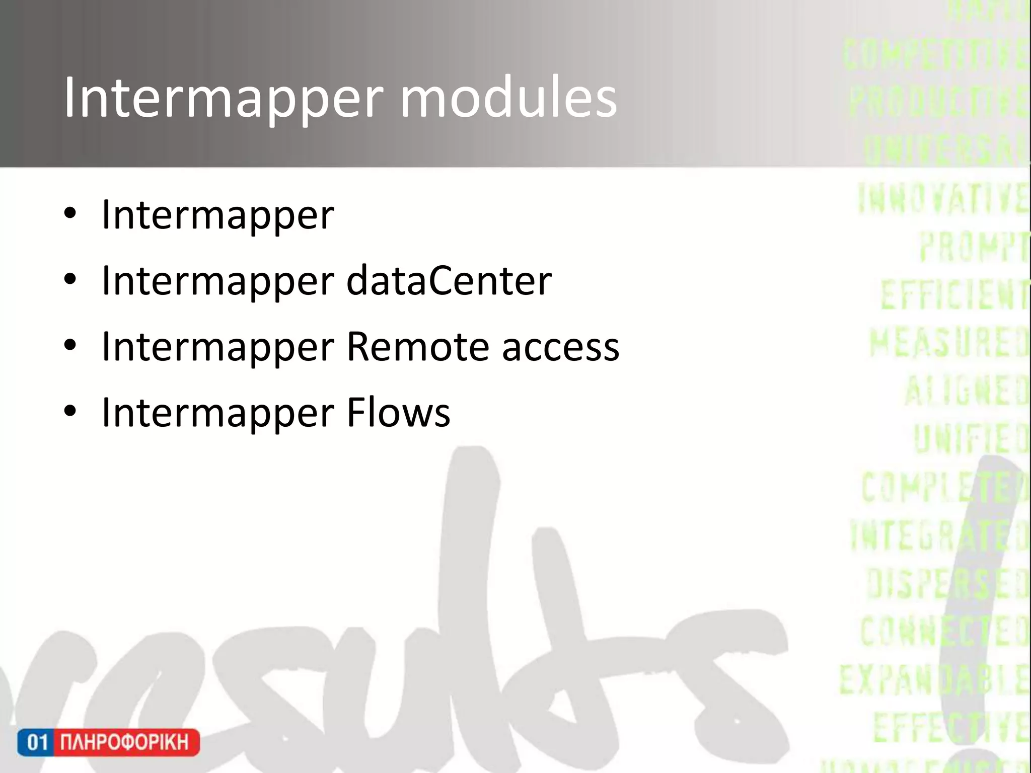 IntermapperIntermapperdataCenterIntermapper Remote accessIntermapper Flows Intermapper modules