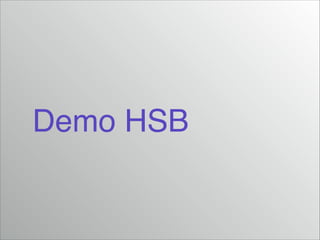 Demo HSB

 