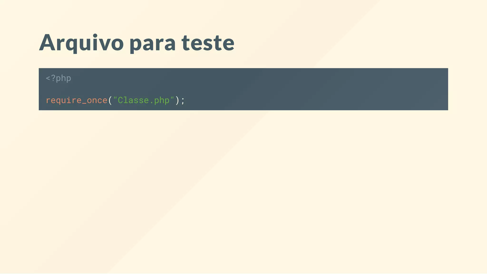 Arquivo para teste <?php require_once("Classe.php"); 