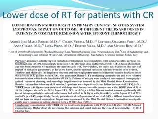 Lower dose of RT for patients with CR
 