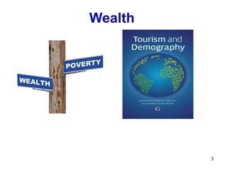 Wealth




         3
 