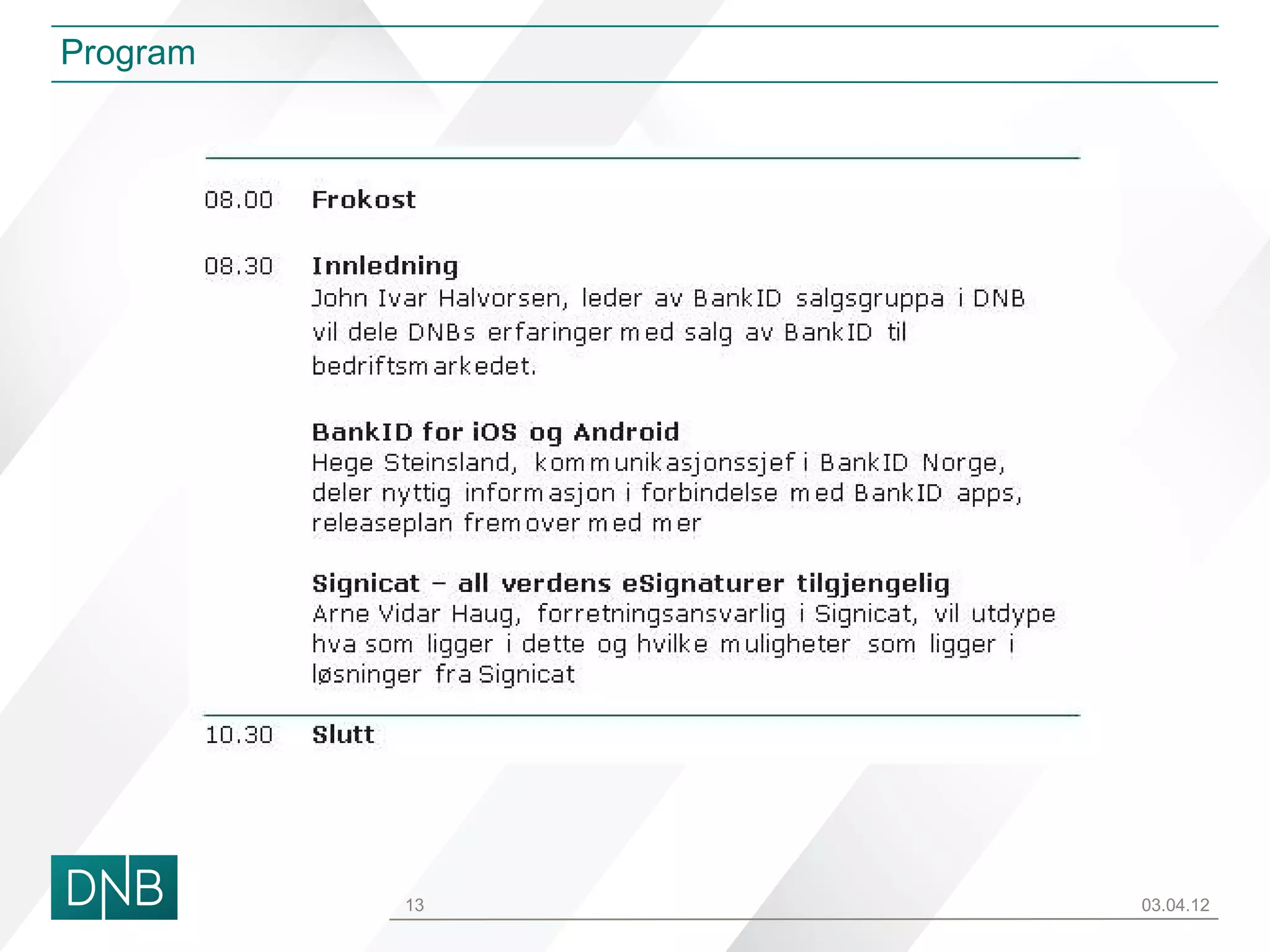 Program




          13   03.04.12
 