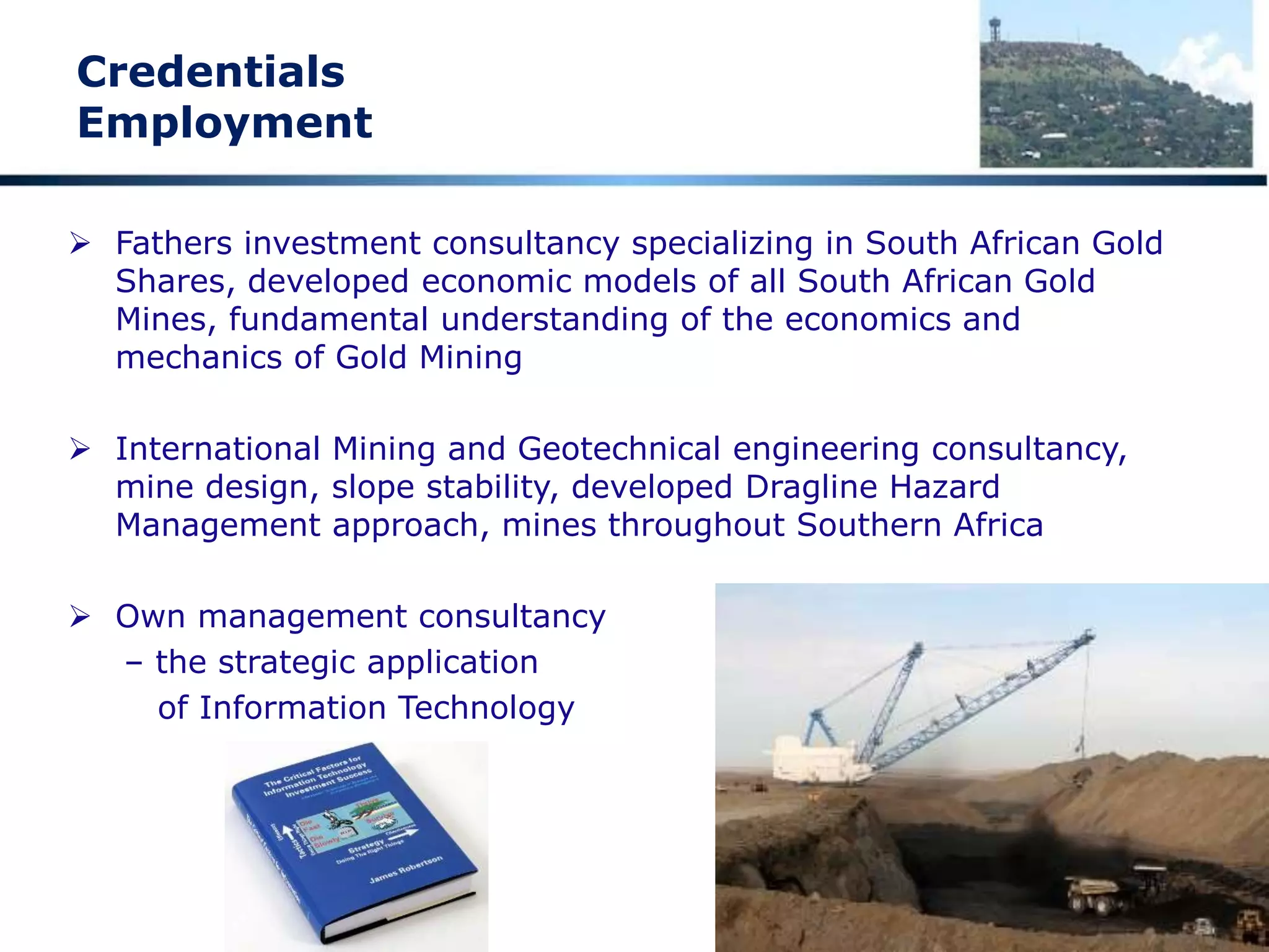 Credentials
Professional
 Member of the South African Institution of Civil Engineering
 