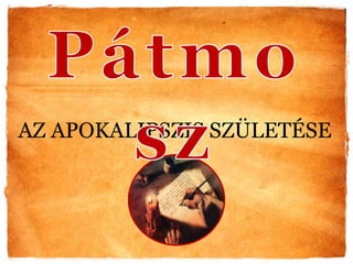 AZ APOKALIPSZIS SZÜLETÉSE
 
