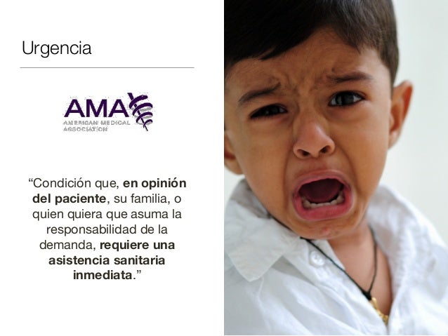 UVM Emergencias Médicas Básicas Sesión 01 ¿Qué es una urgencia?