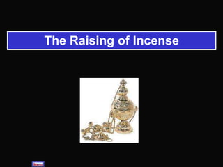 The Raising of Incense
Menu
 