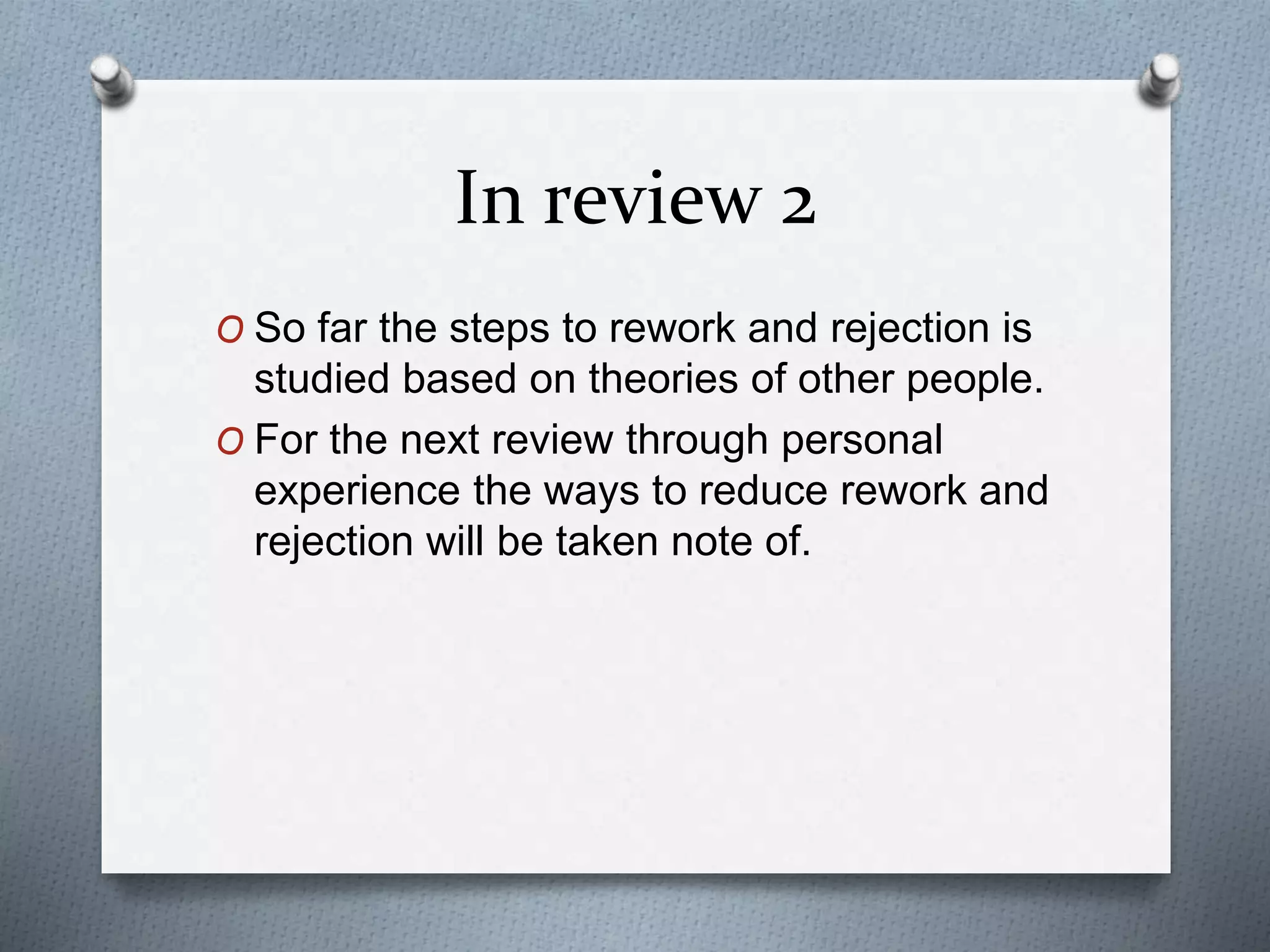 the 6 integral steps to reducing rework in... 01 reduce reuse and rejection of orders of apparel industry. | PPTX