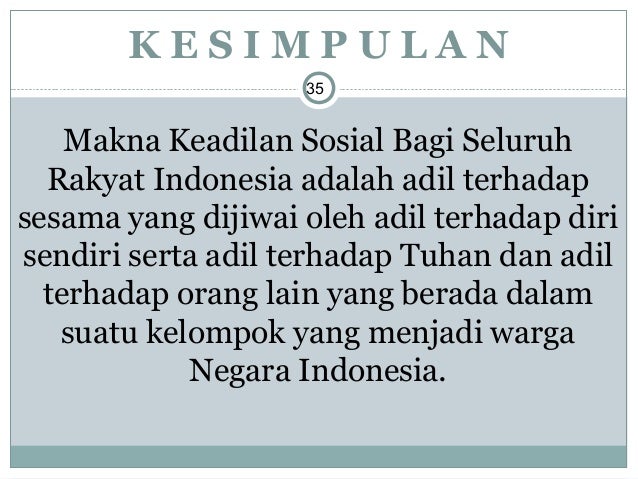 Refleksi Filosofis Sila Kelima Dalam Kehidupan Berbangsa Bernegara