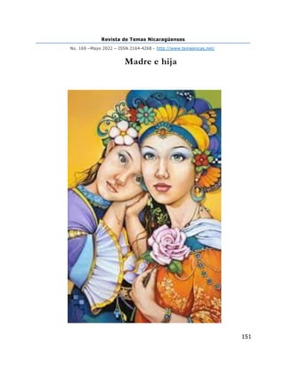 Revista de Temas Nicaragüenses
No. 169 –Mayo 2022 – ISSN 2164-4268 - http://www.temasnicas.net/
151
Madre e hija
 