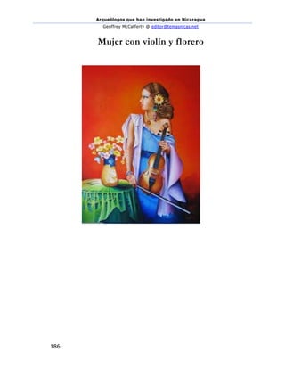 Arqueólogos que han investigado en Nicaragua
Geoffrey McCafferty @ editor@temasnicas.net
186
Mujer con violín y florero
 