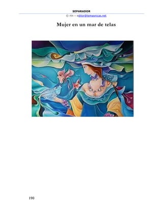 SEPARADOR
© rtn – editor@temasnicas.net
190
Mujer en un mar de telas
 