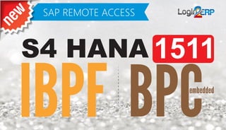 S4 HANA 1511
IBPF BPC
 