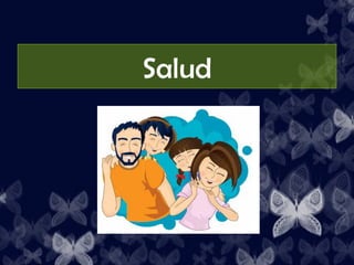 Salud
 