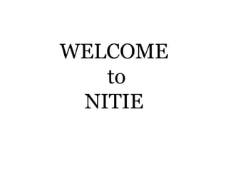 WELCOME  to NITIE 