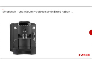 Emotionen – Und warum Produkte keinen Erfolg haben …
 