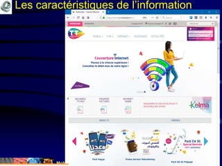 Mohamed Louadi, PhD mlouadi@louadi.com71
Les caractéristiques de l’information
 