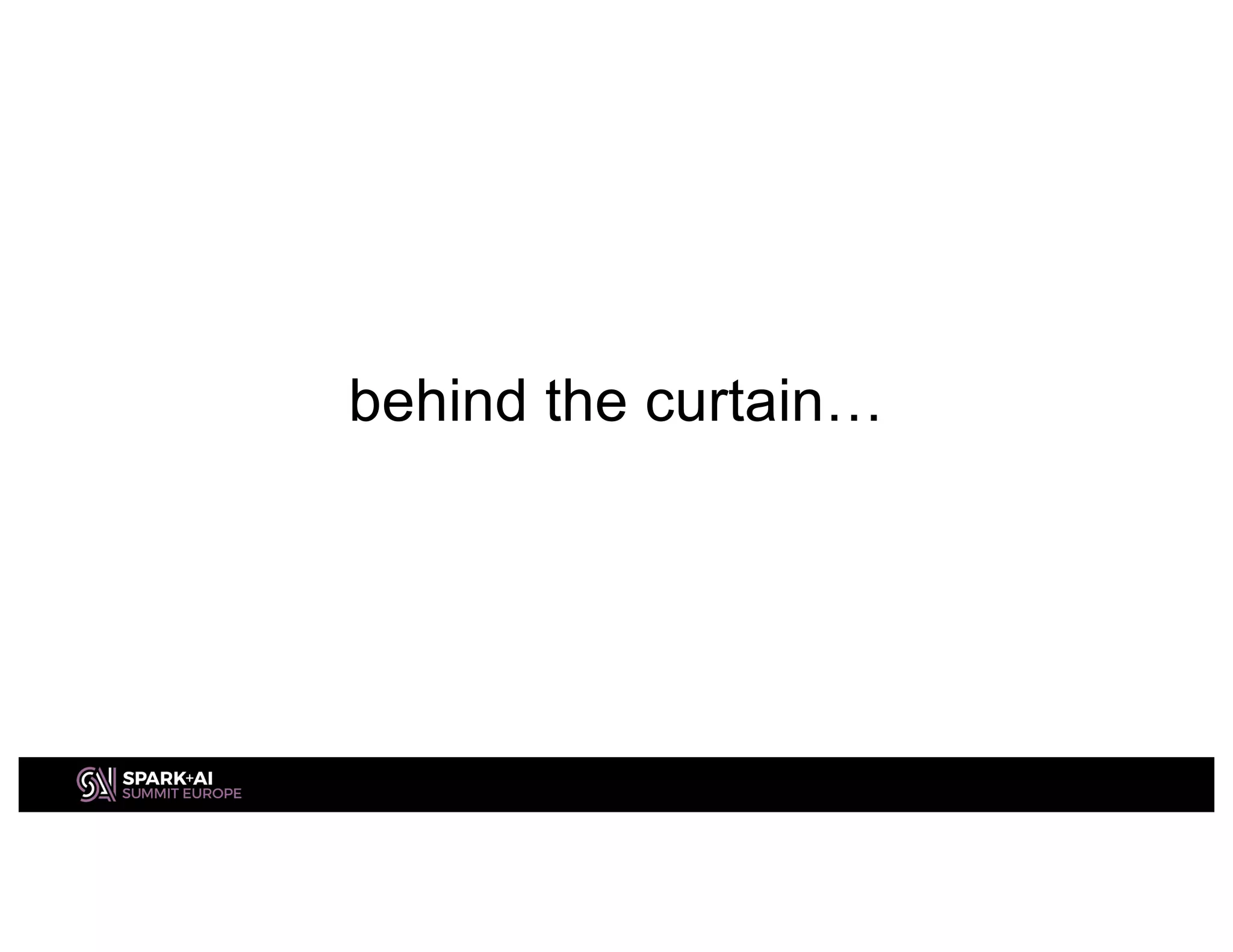 behind the curtain…
 