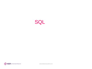 www.webstackacademy.com
SQL
 