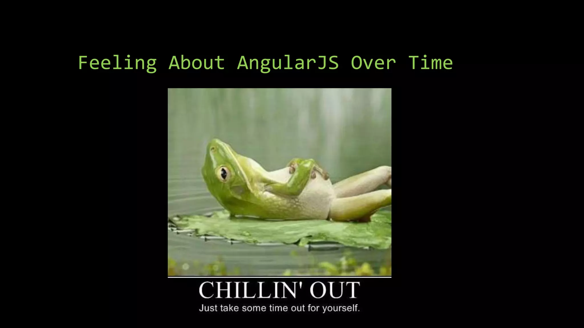 Feeling About AngularJS Over Time 