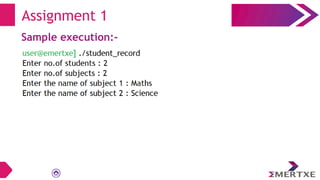 Sample execution:-
Assignment 1
 