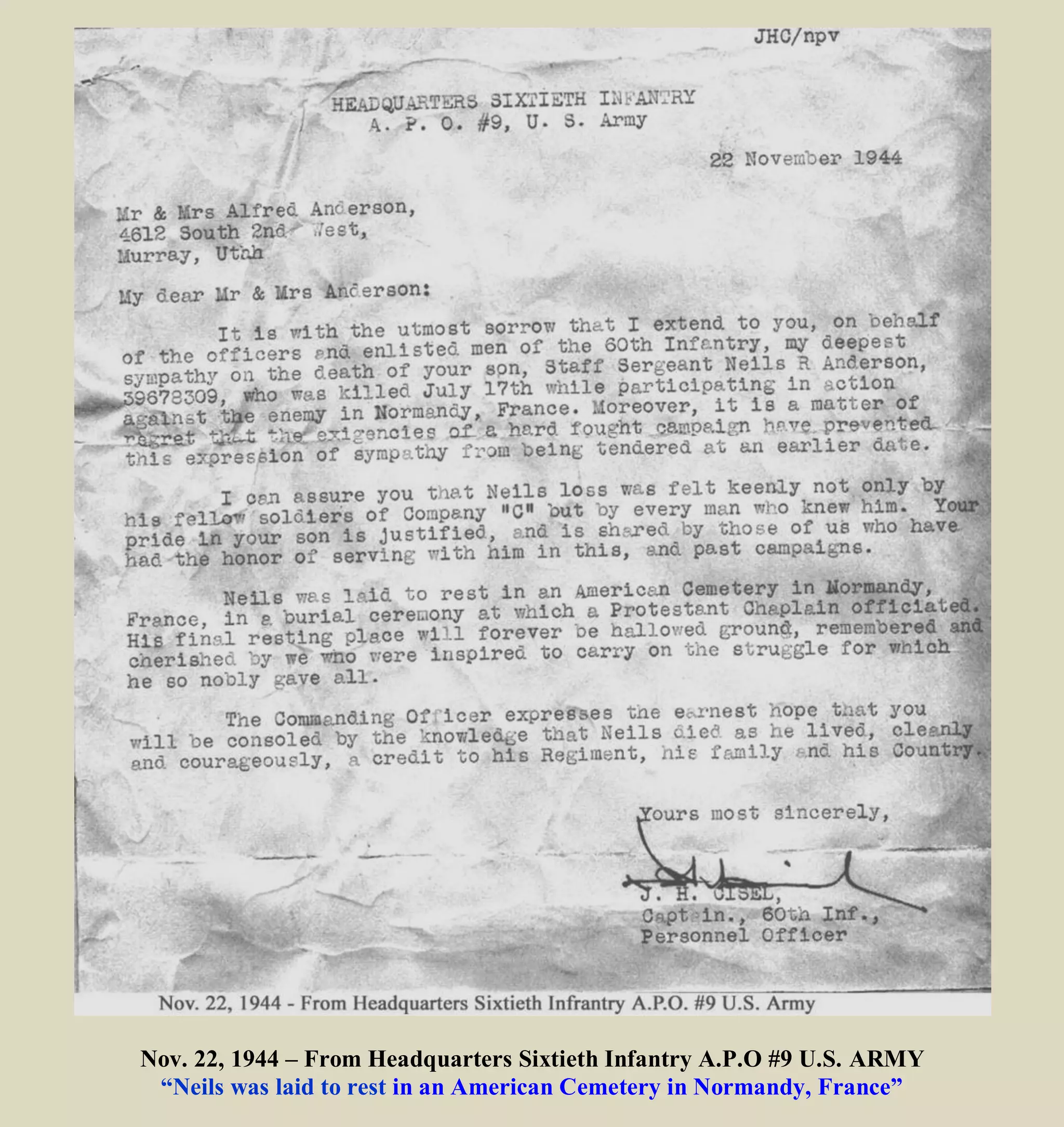 Casualty Summary – 30th
Division July 24-25, 1944
Significant Dates in the 30th's History
July 24, 1944 Bombed by the 8th Airforce, in error, killing 25 men and wounding
131 men. Delayed jump-off for one day.
July 25, 1944 Bombed again, in error, by 8th Airforce, killing 111 men, including
Lt. Gen. Leslie Mc Nair, and wounding 490 men. Operation Cobra
took off despite these two tragic errors and losses.
July 25-29, 1944
 