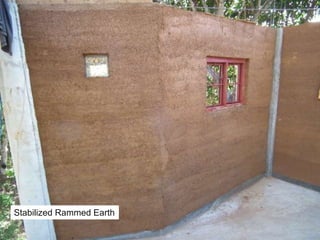 Stabilized Rammed Earth
 