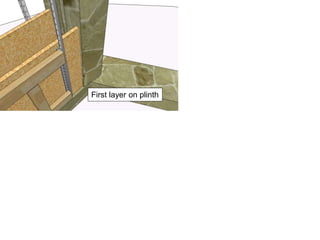 First layer on plinth
 