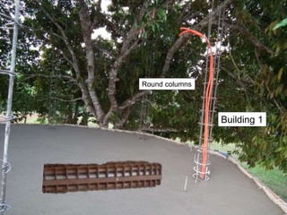 Building 1
Round columns
 