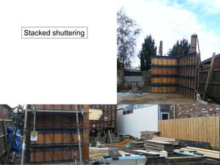 Stacked shuttering
 