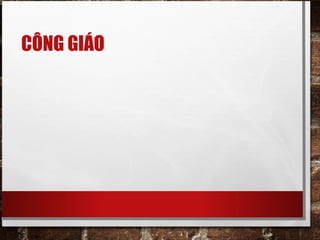 CÔNG GIÁO
 