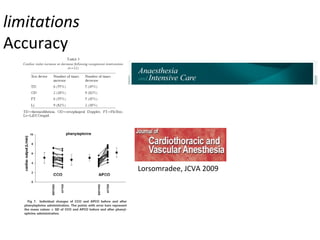 limitations 
Accuracy 
Lorsomradee, JCVA 2009 
 