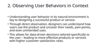 Observing Users 01unit-1 DESIGN THINKING PRINCIPLES - Note-2.pptx
