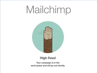 Mailchimp
 
