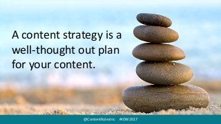 Top	10	signs
that	you	need	a	
content	strategy
 