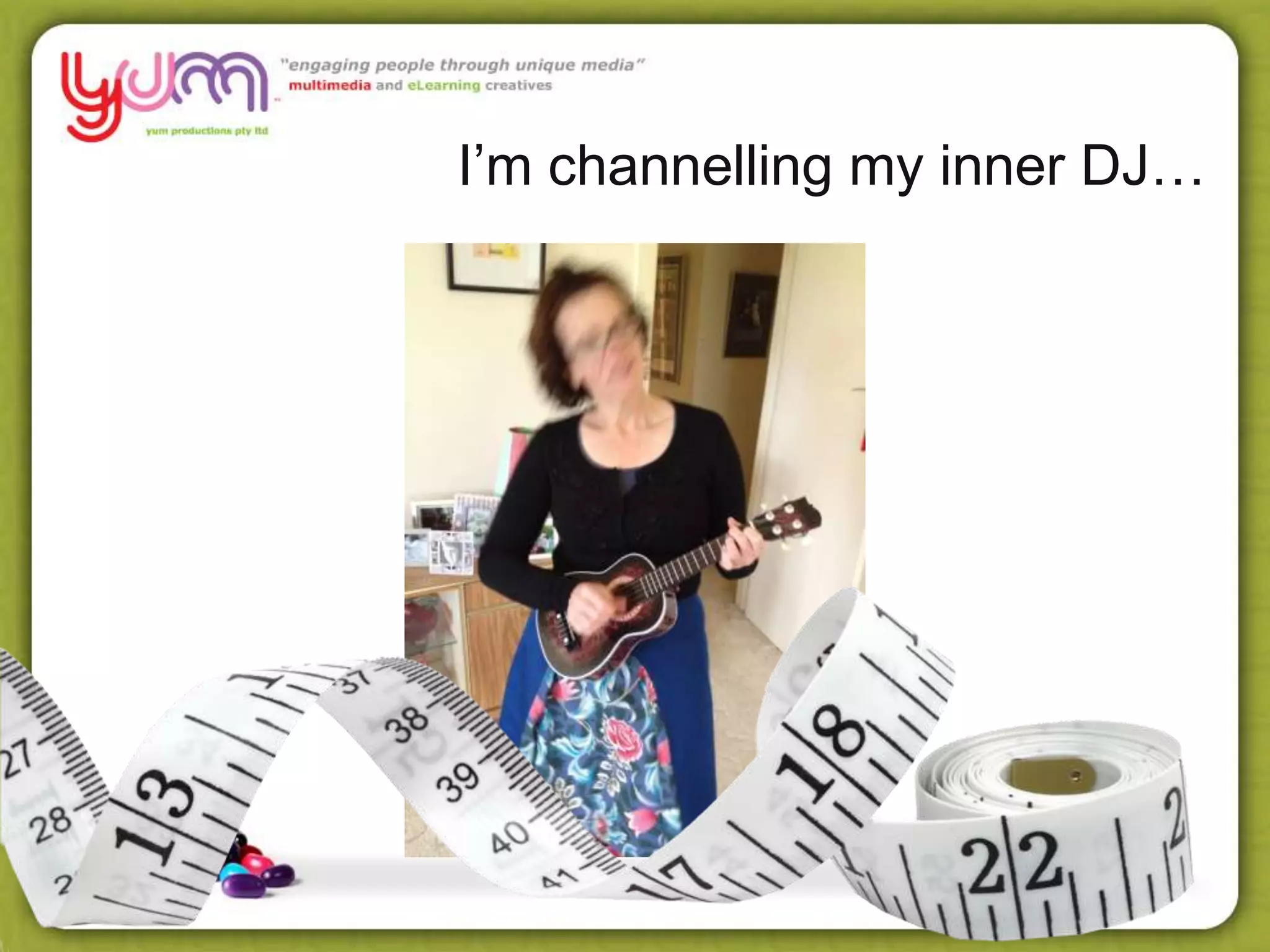 I’m channelling my inner DJ…
 