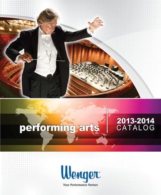 performing arts
2013-2014
CATALOG
Wenger Corporation
555 Park Drive, PO Box 448
Owatonna, MN 55060-0448
Phone 800.4WENGER (493-6437)
Fax 507.455.4258
Parts & Service 800.887.7145
Worldwide
Phone 1.507.455.4100
Fax 1.507.774.8576
Website
www.wengercorp.com
Wenger Corporation
Canada Office
Phone 800.268.0148
© 2013 Wenger Corporation
Printed in the USA 09-13/50M/LT0127C
The show must go on line!
Introducing a new online resource
for theatre and arts professionals.
YourPerformancePartners.com is brand new! It’s a
vibrant mix of interesting news, useful information, and
innovative products. And it’s written for performing arts
professionals like you! Stop by and we think you’ll agree
— there’s never been such a perfect collection of what
you want in an industry website.
• Case Studies	 • Installations
• White Papers	 • Video Links
• Photos	 • Product Reviews
We’re on
facebook too!
w w w . w e n g e r c o r p . c o m
QR CODES
- Snap these
codes at right
and other
QR codes
throughout
this catalog
for videos
and more
information
on specific
products!
YourPerformancePartners.com is brought to you by:
www.yourperformancepartners.com NEW!RESOURCE
Also from Wenger...
Wenger makes the most-trusted equipment
for the performing arts market. We also
well-known for our music education and
athletic products. For more information
and a copy of these product catalogs, call
1.800.493.6437 today.
Please subscribe to
our blog while visiting!
Through our focused understanding of customer needs, Wenger provides innovative,
high-value products and services that enable and inspire great performances.The Wenger Brand Promise:
This catalog
was printed
with Enviro/
Tech Ink
ISO: 9001 SCHEDULE
Contract GS-07F-9062G
 